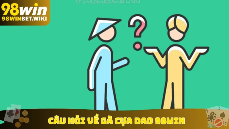 Câu hỏi về gà cựa dao