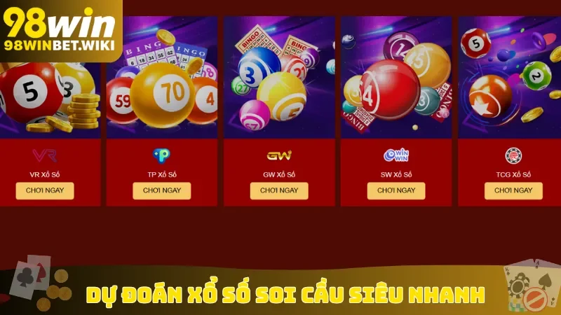 Dự đoán xổ số soi cầu siêu nhanh