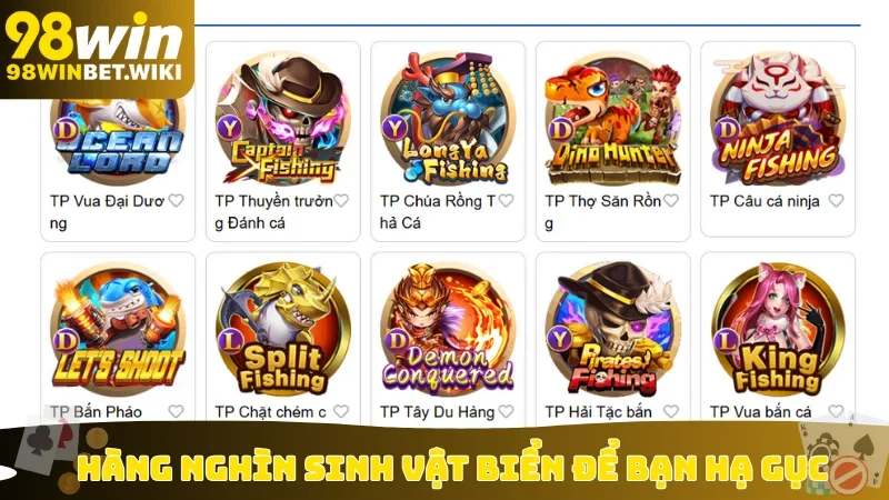 Hàng nghìn sinh vật biển để bạn hạ gục