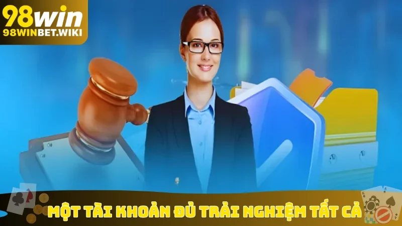 Một tài khoản đủ trải nghiệm tất cả