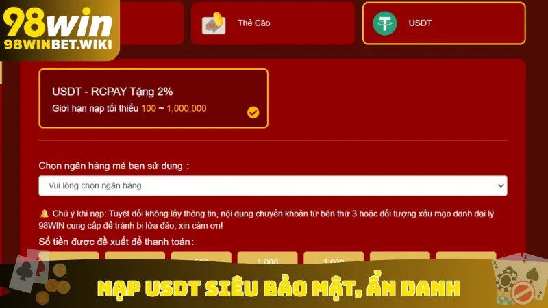 Nạp USDT siêu bảo mật, ẩn danh