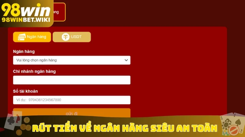 Rút tiền về ngân hàng siêu an toàn